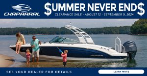 Summer Never Ends Clearance Sale - Chaparral Boats