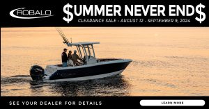 Summer Never Ends with Robalo Boats!